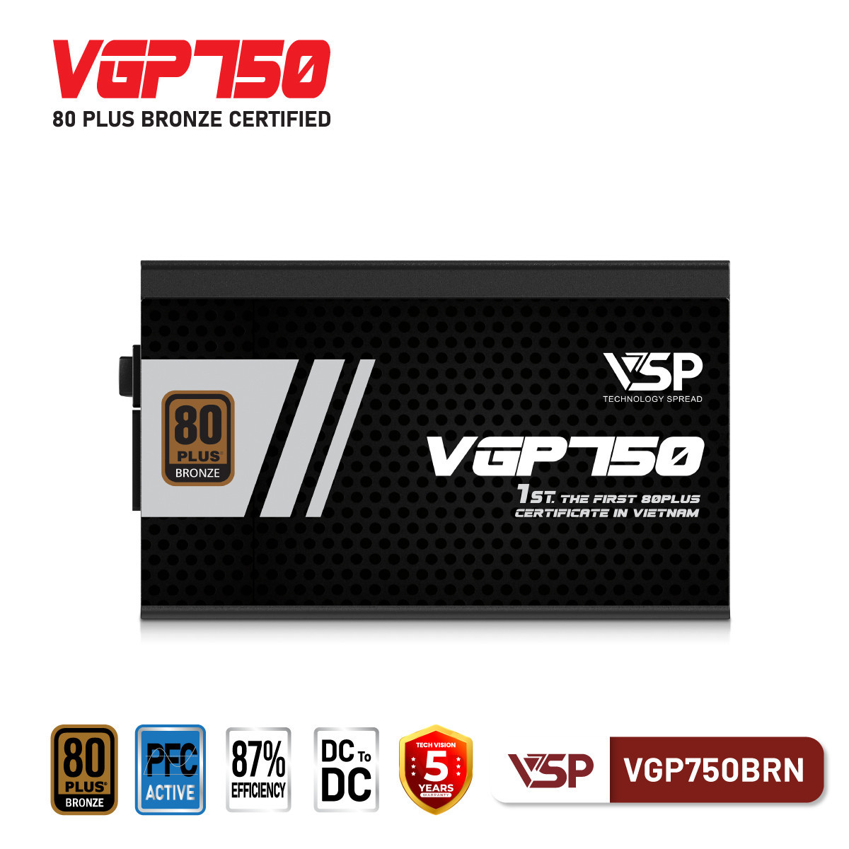 Bộ nguồn VSP VGP750BRN - 80Plus Bronze - 750W